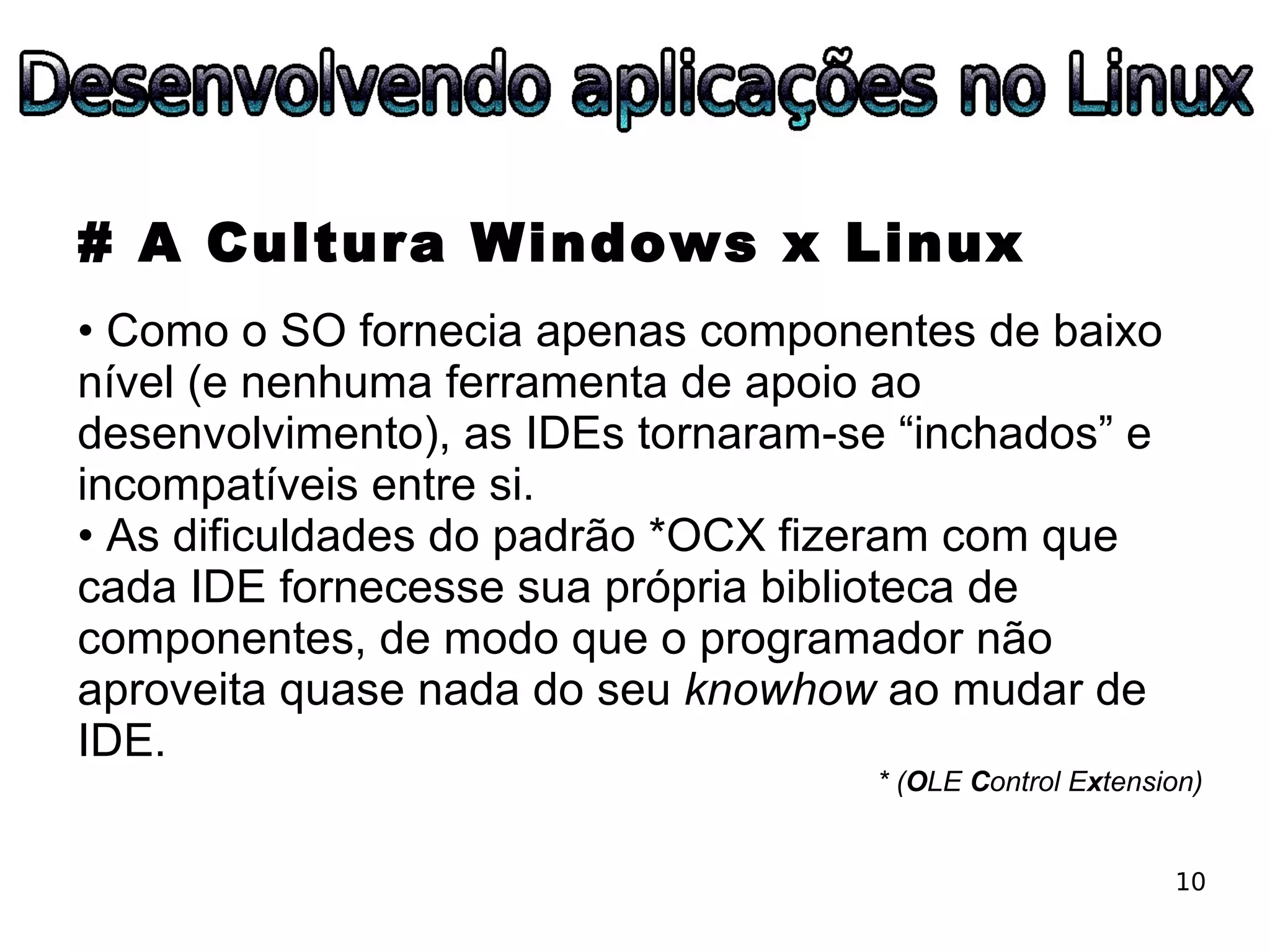 ESLPE 2008 - Desenvolvendo aplicações no Linux