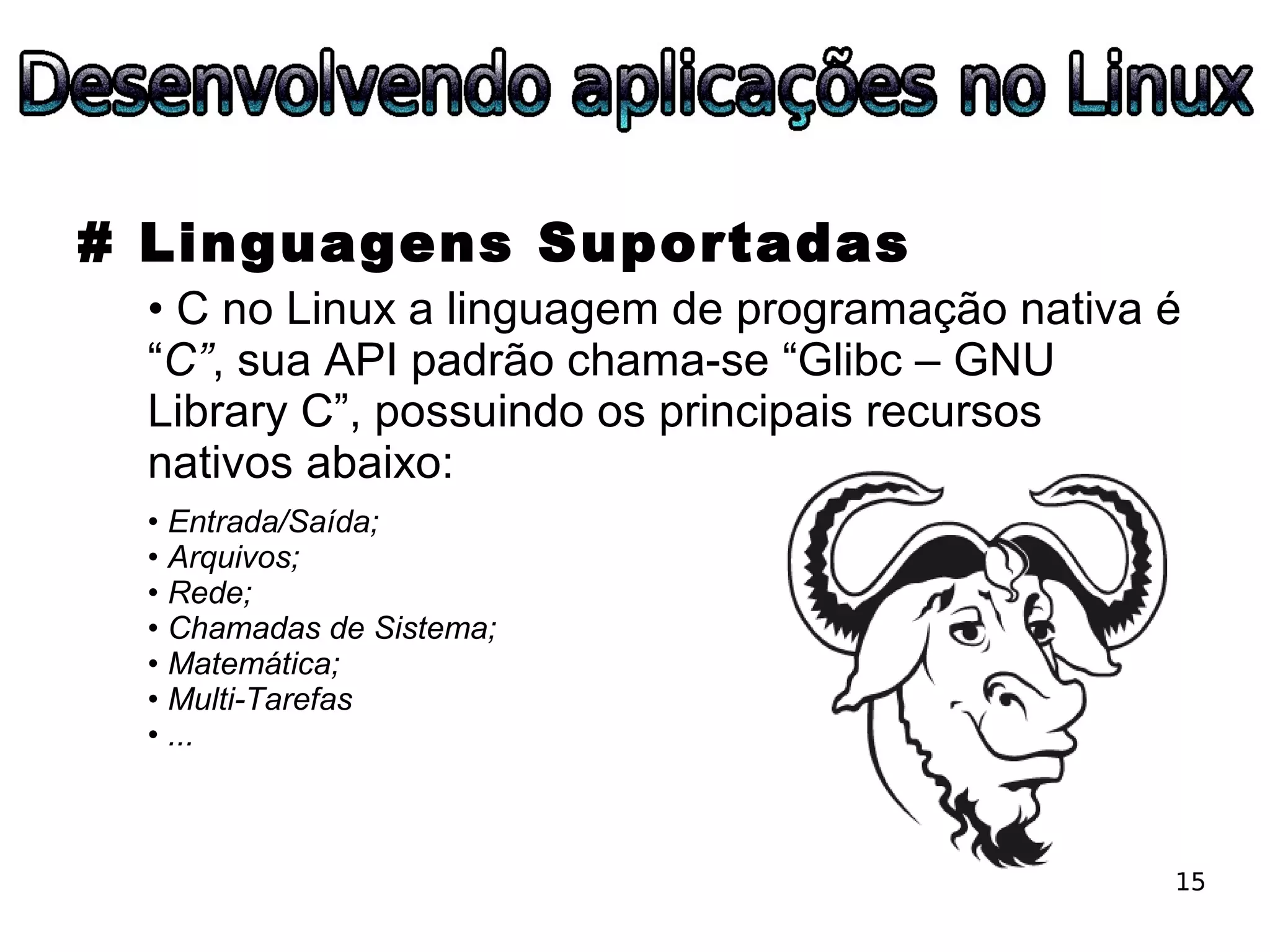 ESLPE 2008 - Desenvolvendo aplicações no Linux