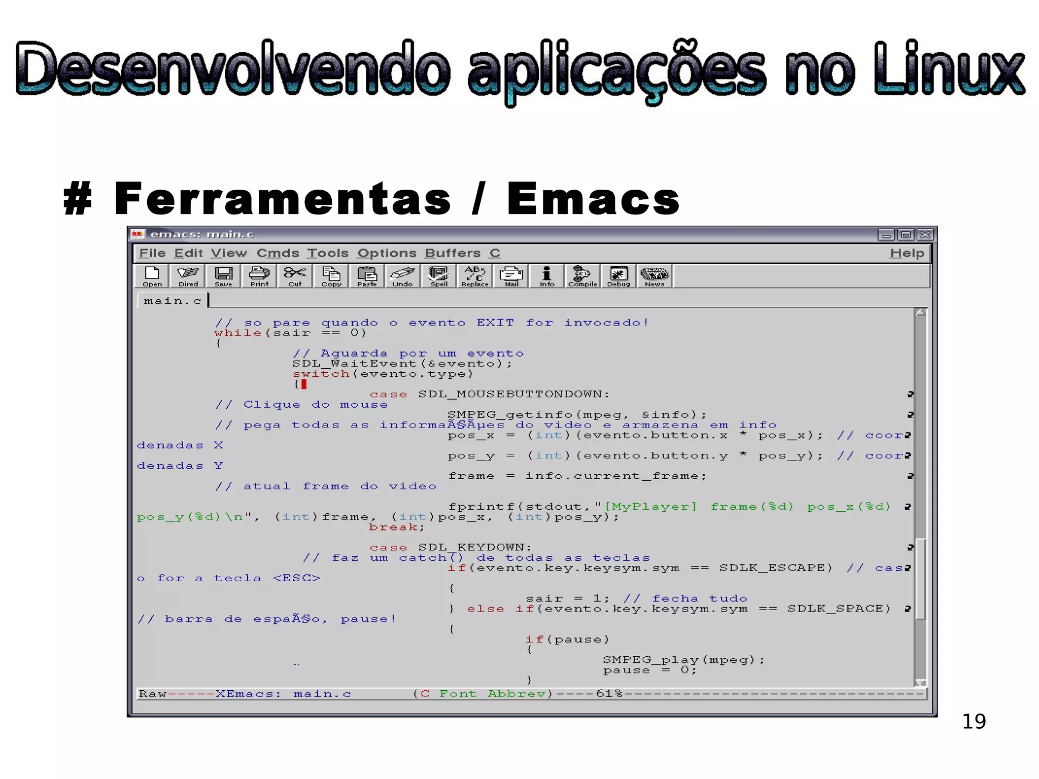 ESLPE 2008 - Desenvolvendo aplicações no Linux