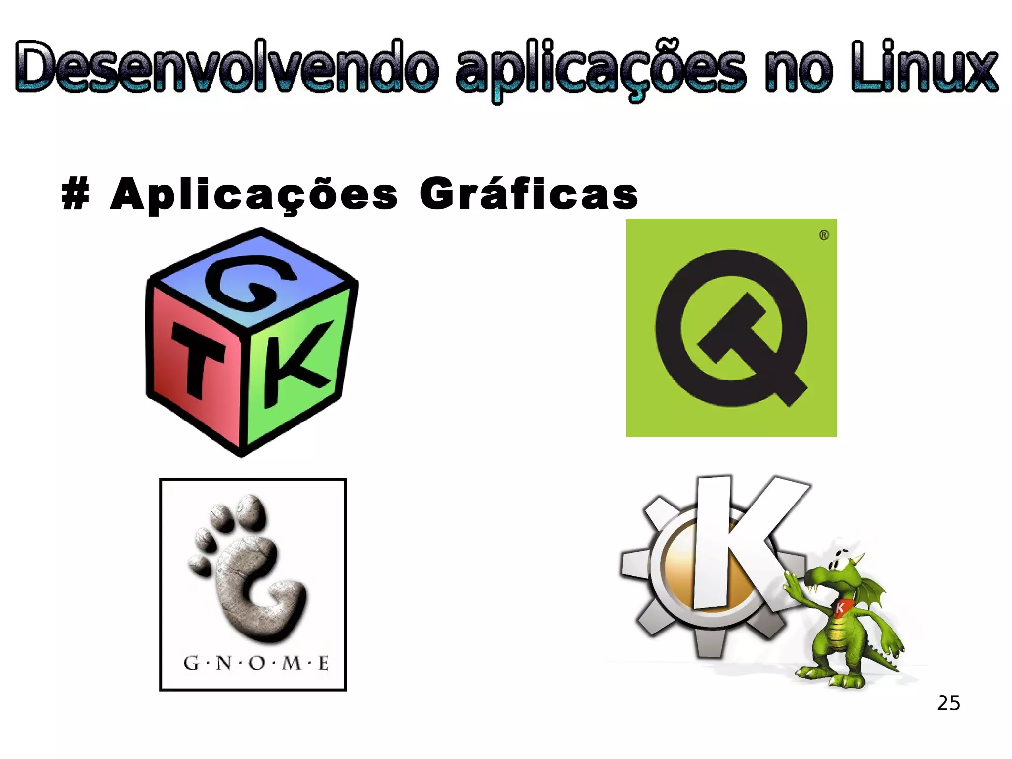 ESLPE 2008 - Desenvolvendo aplicações no Linux
