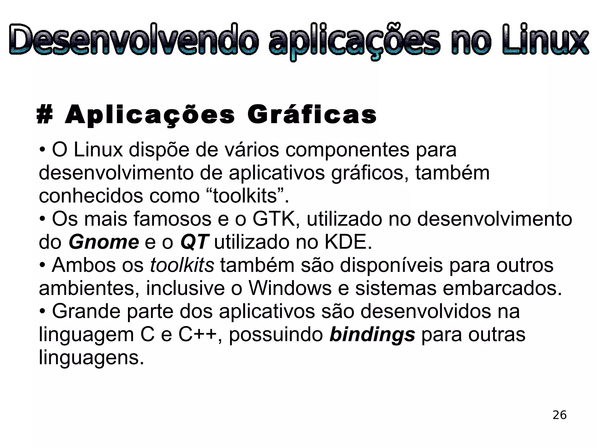 ESLPE 2008 - Desenvolvendo aplicações no Linux