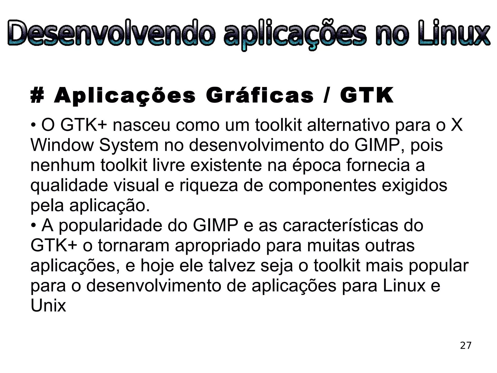 ESLPE 2008 - Desenvolvendo aplicações no Linux
