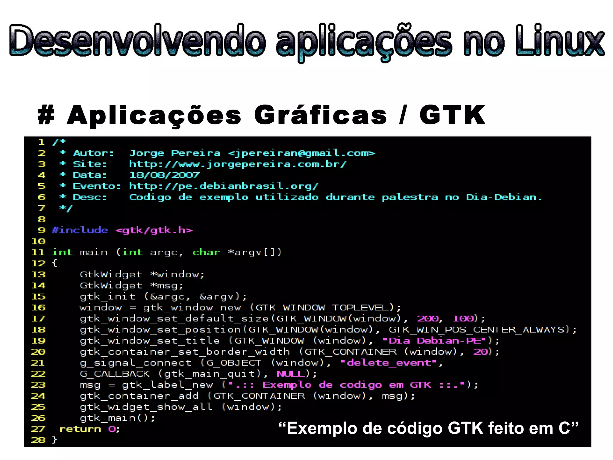 ESLPE 2008 - Desenvolvendo aplicações no Linux