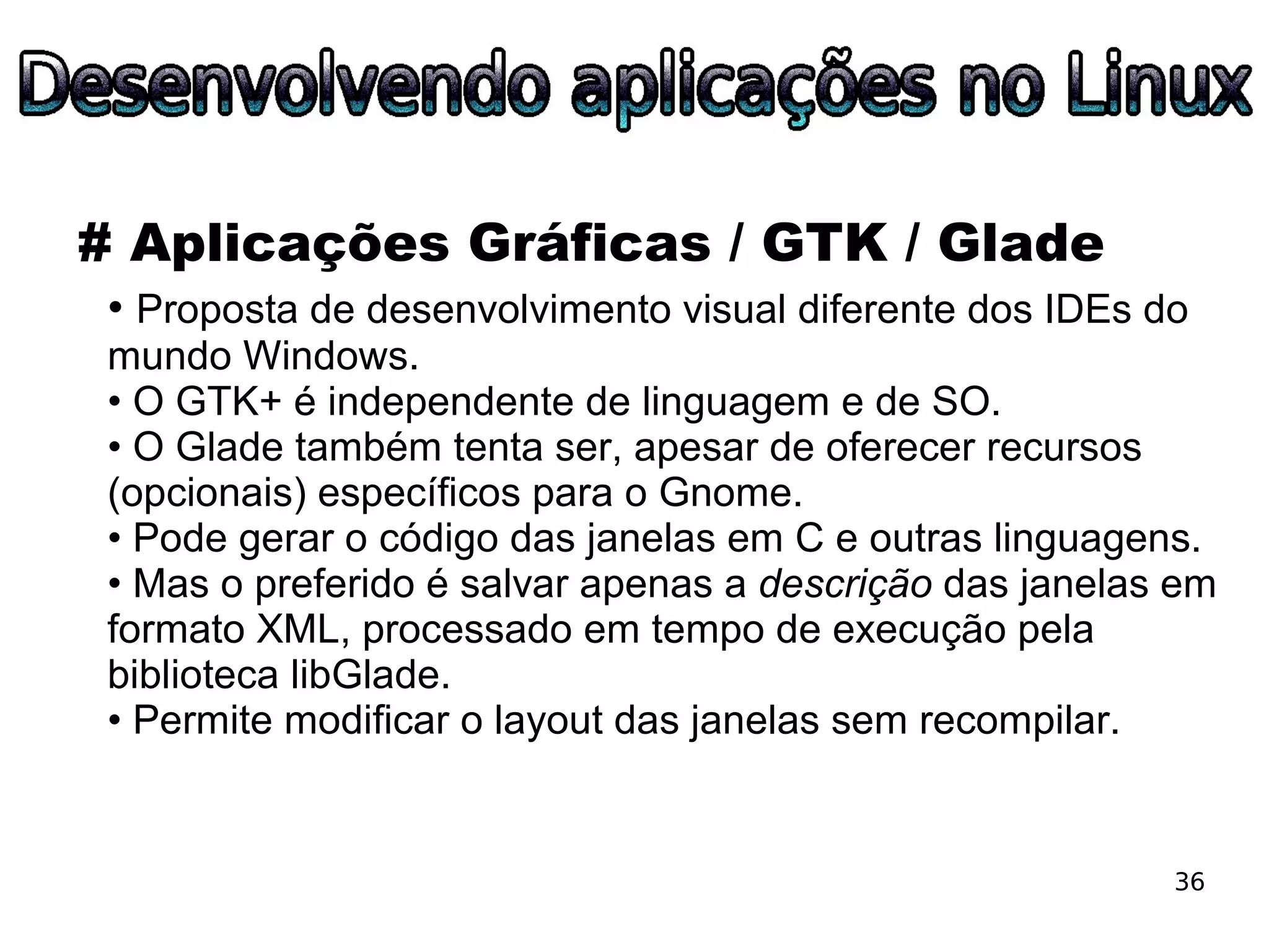 ESLPE 2008 - Desenvolvendo aplicações no Linux