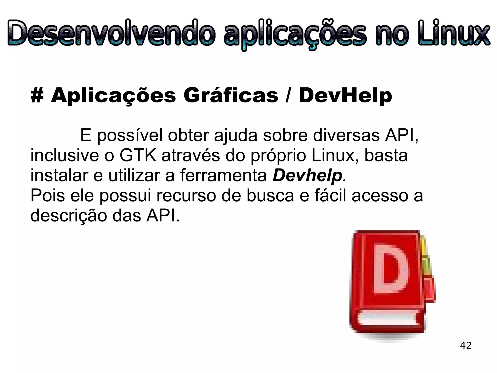 ESLPE 2008 - Desenvolvendo aplicações no Linux