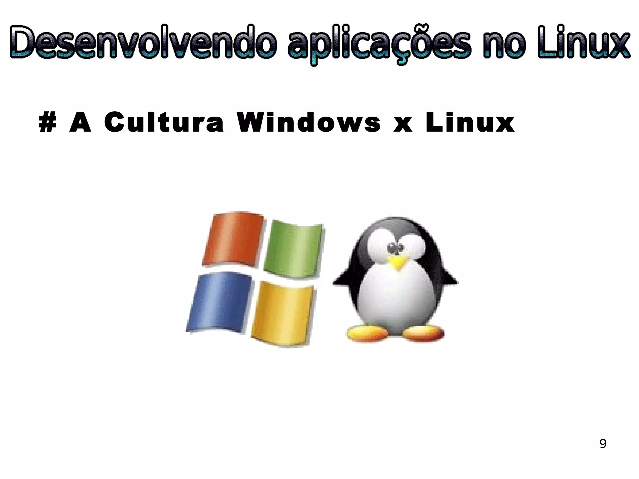 ESLPE 2008 - Desenvolvendo aplicações no Linux