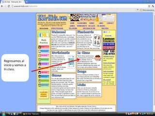 Regresamos al
inicio y vamos a
In class.
 