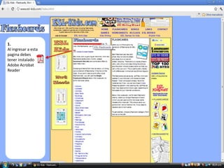 1.
Al ingresar a esta
pagina debes
tener instalado
Adobe Acrobat
Reader
 