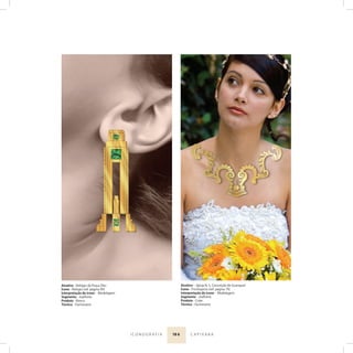 18 6I C O N O G R A F I A C A P I X A B A
Atrativo - Relógio da Praça Oito
Ícone - Relógio (ref. página 99)
Interpretação do ícone - Modelagem
Segmento - Joalheria
Produto - Brinco
Técnica - Ourivesaria
Atrativo - Igreja N. S. Conceição de Guarapari
Ícone - Frontispício (ref. página 79)
Interpretação do ícone - Modelagem
Segmento - Joalheria
Produto - Colar
Técnica - Ourivesaria
 