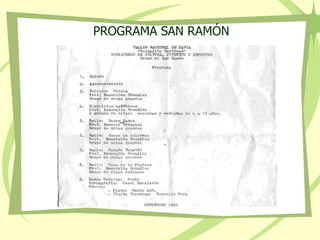 PROGRAMA SAN RAMÓN
 