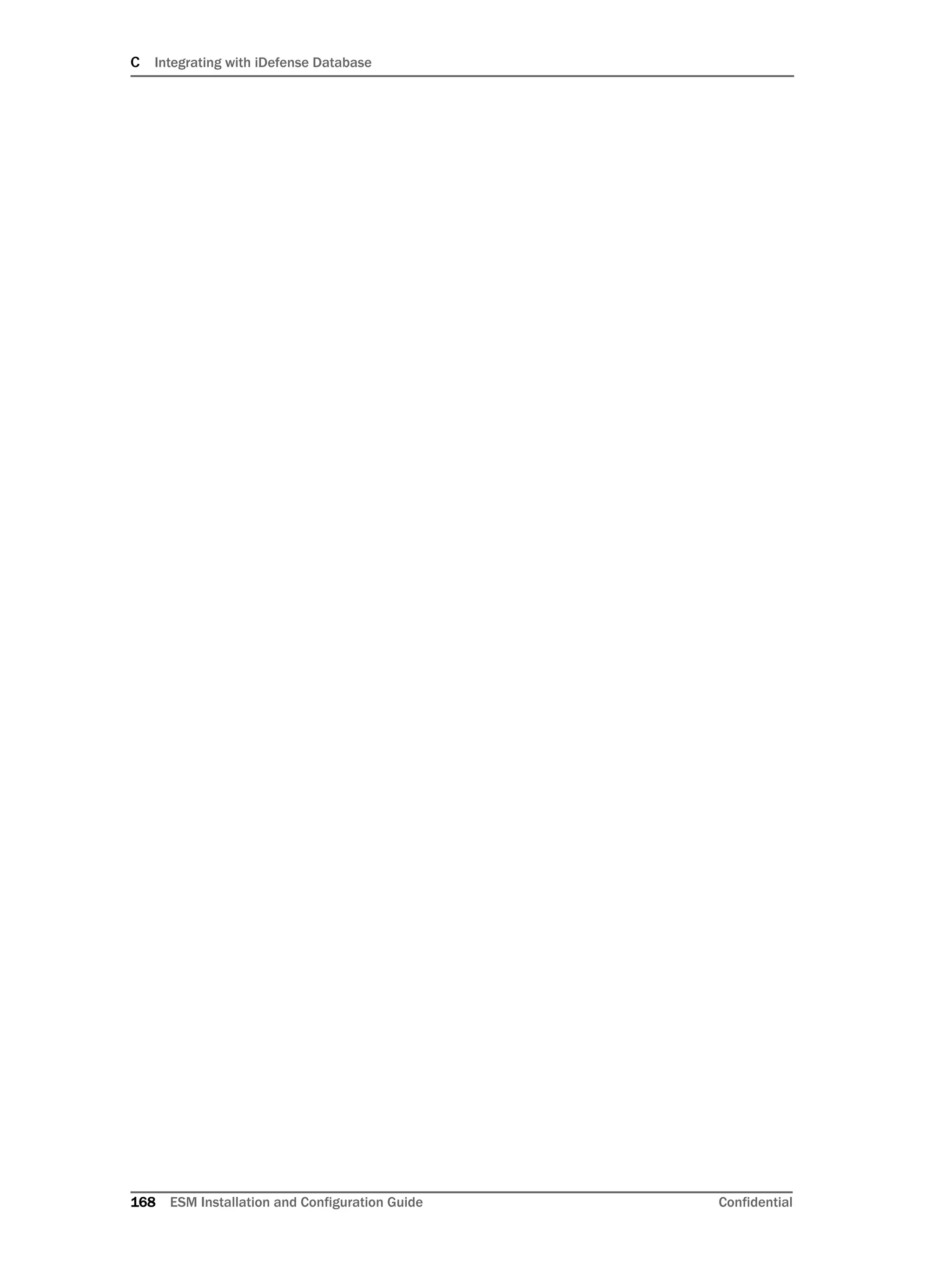 C Integrating with iDefense Database
168 ESM Installation and Configuration Guide Confidential
 