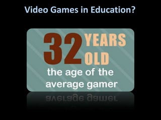 Video Games in Education?