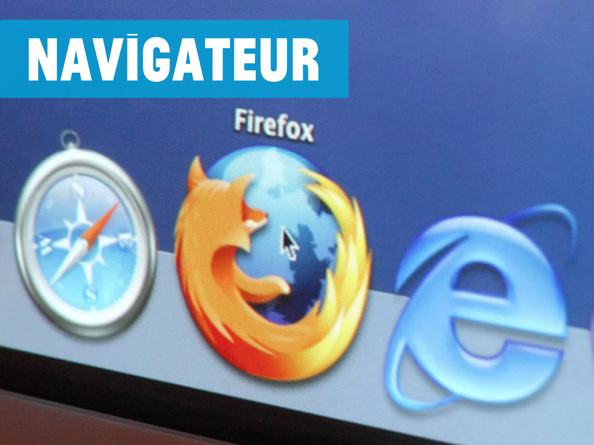 navigateur
 
