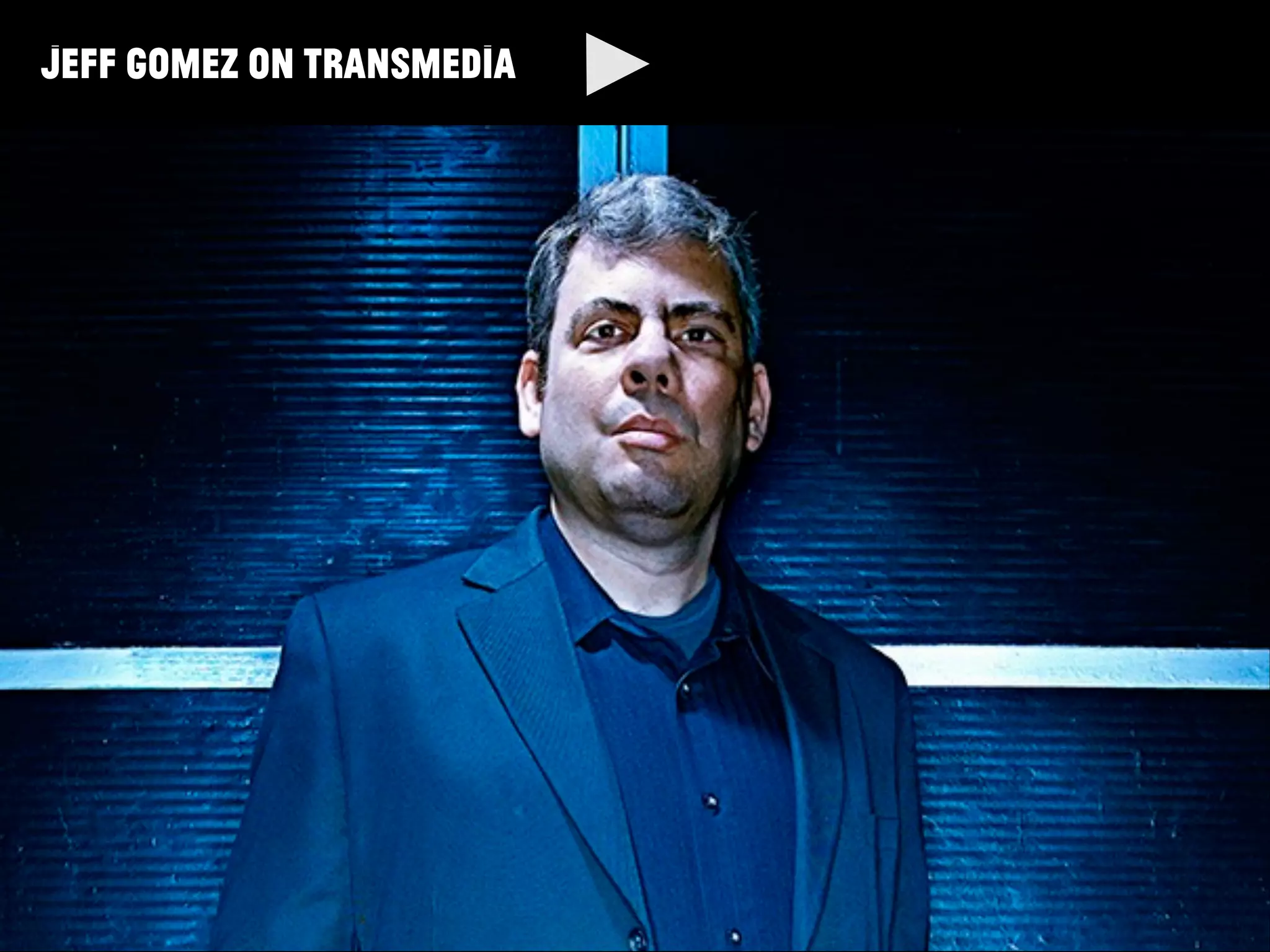 jeff gomez on Transmedia
 