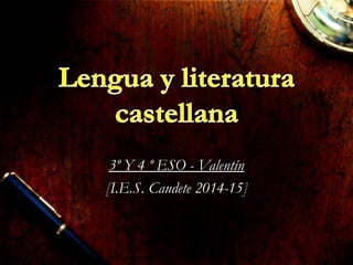 3º ESO - Valentín3º ESO - Valentín
[I.E.S. Caudete 2016-17][I.E.S. Caudete 2016-17]
 