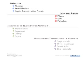 PedroLorenzo
banustec@gmail.com ESO3 MaqSimples Pres 1617ESO3 MaqSimples Pres 1617.DOC Diap. 3 de 38
 