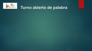 Turno abierto de palabra
 