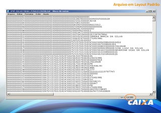 Arquivo em Layout Padrão
 