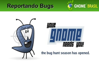 ESOL 2008 - Contribuindo com o GNOME
