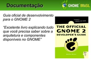 ESOL 2008 - Contribuindo com o GNOME