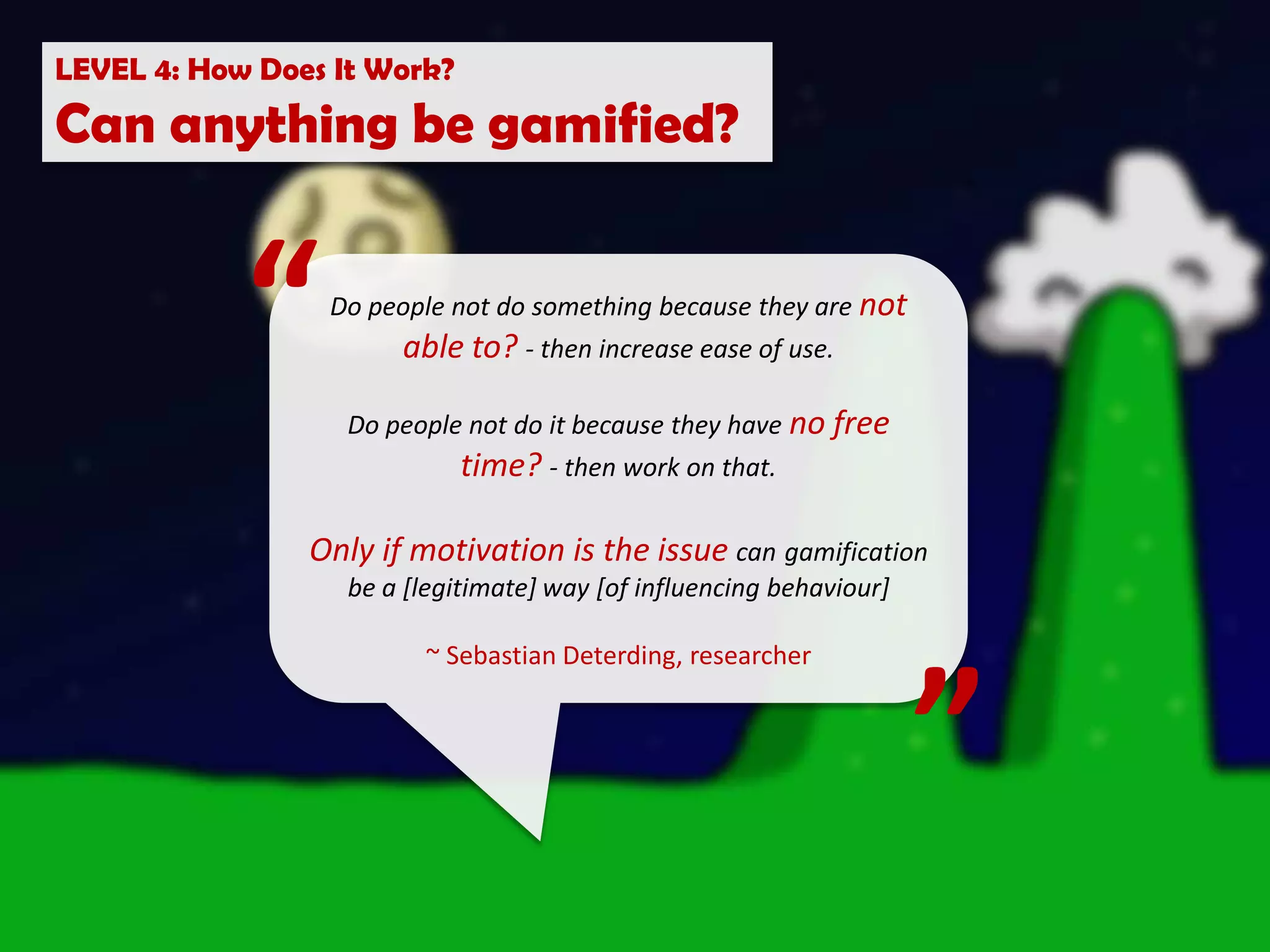 LEVEL 4: How Does It Work?