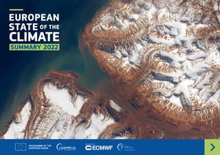 IMPLEMENTED BY
EUROPEAN
STATE OF THE
CLIMATE
SUMMARY 2022
 