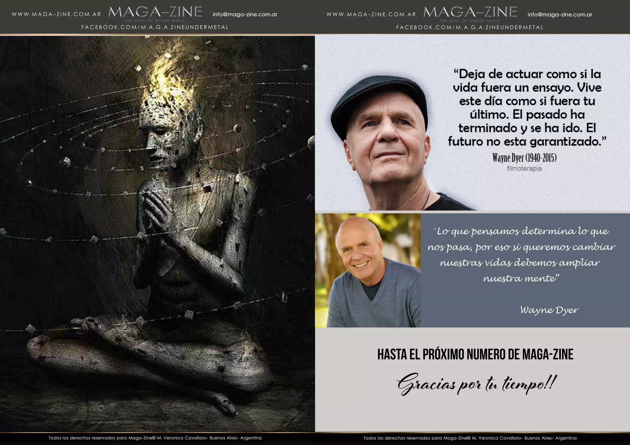 Hasta el Próximo Numero de Maga-Zine
Gracias por tu tiempo!!
 