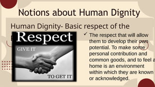 Dignity Def EsP- Quarter 1- Lesson 3Fundamental Bases of human dignity.pptx
