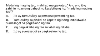 Mahirapi Samples ESP 10 RMYA.pptx edukasyon sa pagpapakatao | PPTX