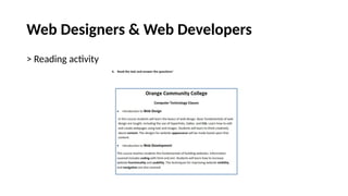 Web Designers & Web Developers
> Reading activity
 