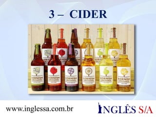 3 – CIDER
www.inglessa.com.br
 