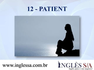 12 - PATIENT
www.inglessa.com.br