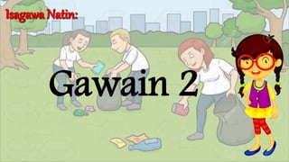 Gawain 2
 