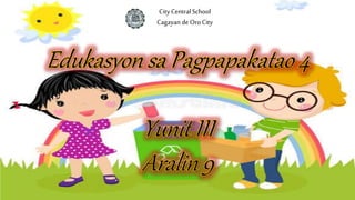 CityCentralSchool
CagayandeOro City
 