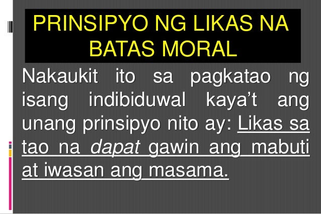 Ano Ang Layunin Ng Likas Na Batas Moral