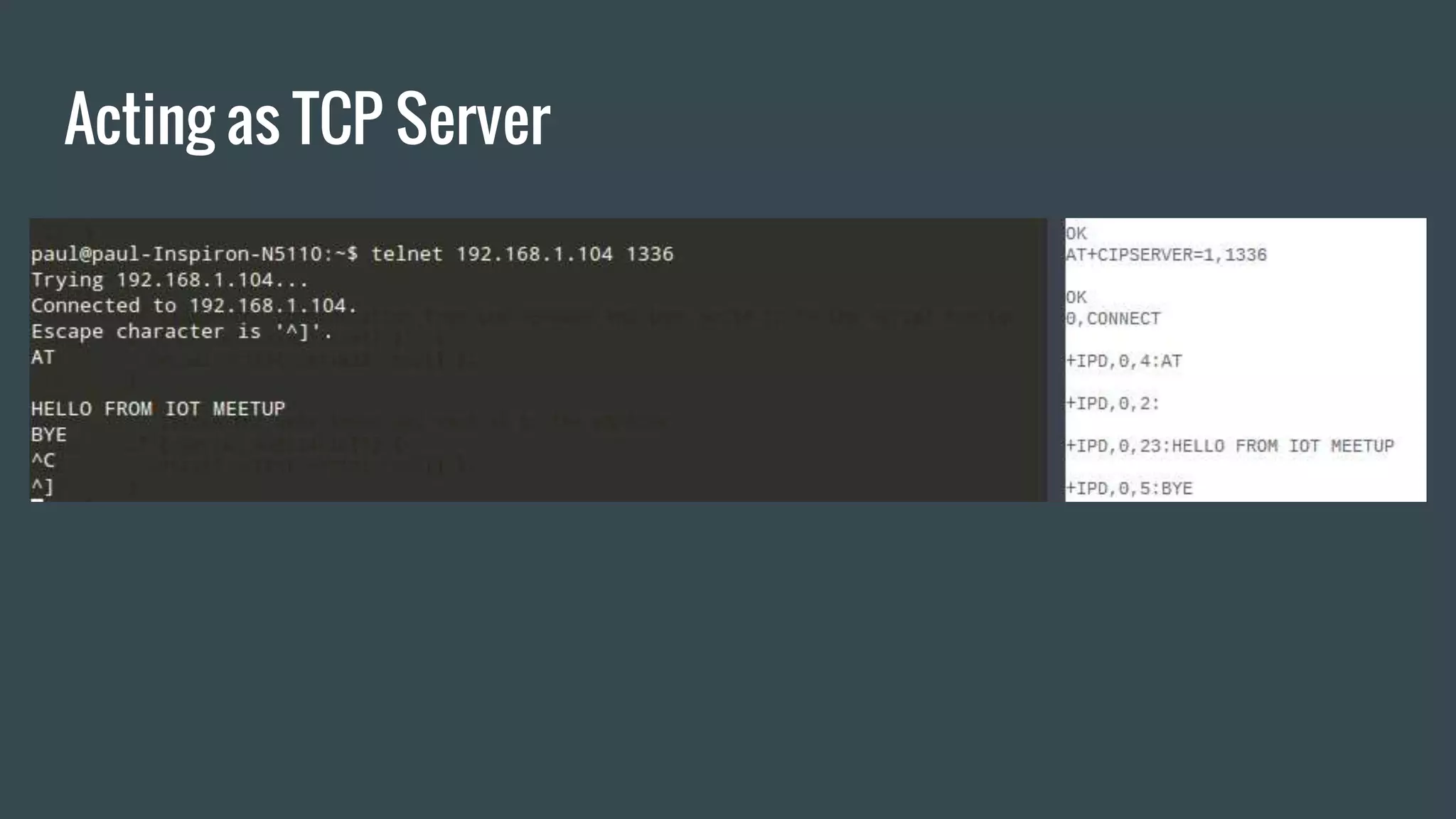 Acting as TCP Server
 