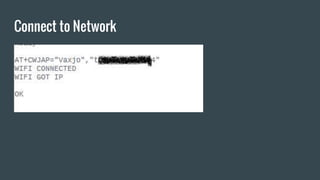 Connect to Network
 