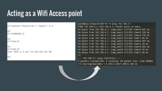 Acting as a Wifi Access point
 