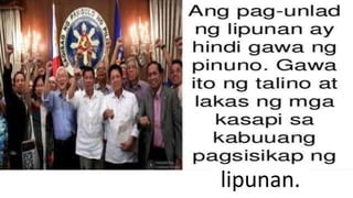 lipunan.
 