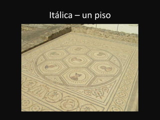 Itálica – un piso