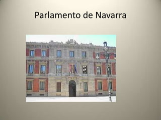 Cámara de Comptos: la Cámara de Comptos de Navarra es la institución fiscalizadora de la gestión económica y financiera del sector público de la Comunidad Foral de Navarra. 