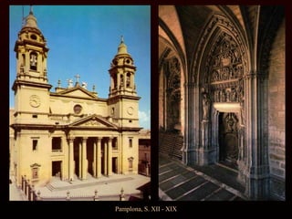 Pamplona, S. XII - XIX
 