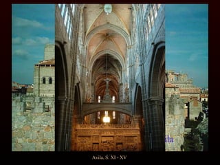 Avila, S. XI - XV
 