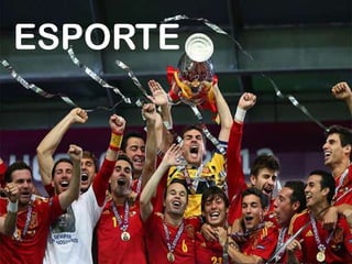 ESPORTE
 