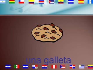 una galleta
130

 