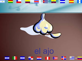 el ajo
137

 
