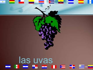 las uvas
160

 