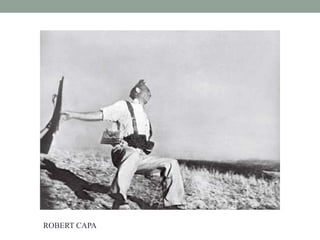 ROBERT CAPA
 