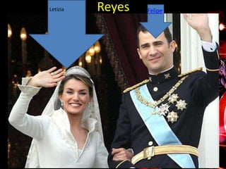 Reyes FelipeLetizia