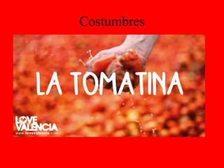 Costumbres